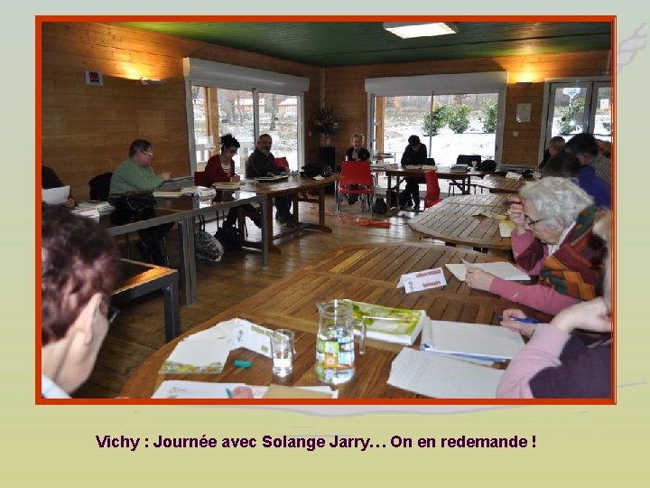 Vichy : Journée avec Solange Jarry… On en redemande ! 
