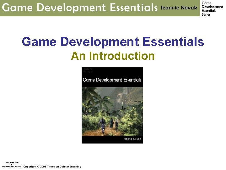 Game Development Essentials An Introduction 