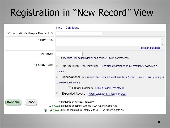Registration in “New Record” View 8 