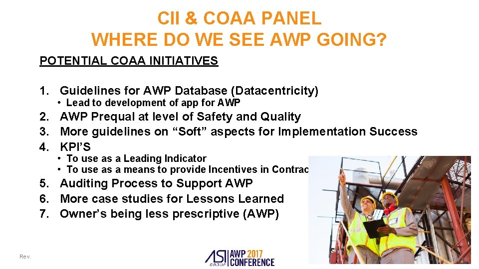 CII & COAA PANEL WHERE DO WE SEE AWP GOING? POTENTIAL COAA INITIATIVES 1.