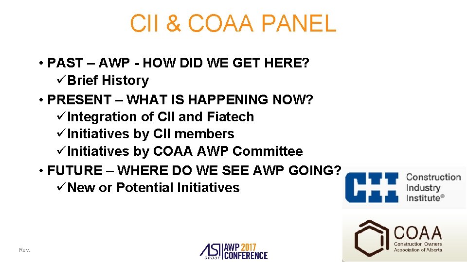 CII & COAA PANEL • PAST – AWP - HOW DID WE GET HERE?