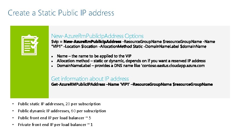 Create a Static Public IP address New-Azure. Rm. Public. Ip. Address Options Get information