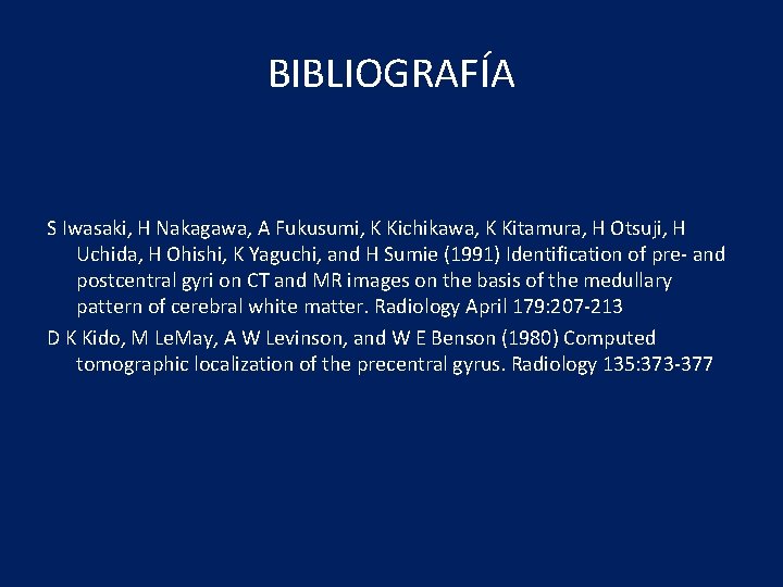 BIBLIOGRAFÍA S Iwasaki, H Nakagawa, A Fukusumi, K Kichikawa, K Kitamura, H Otsuji, H