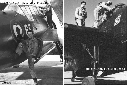 TBM Avenger – SM armurier Plassart SM RIO et SM Le Deunff – 1954
