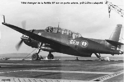TBM Avenger de la flottille 6 F sur un porte-avions, prêt à être catapulté