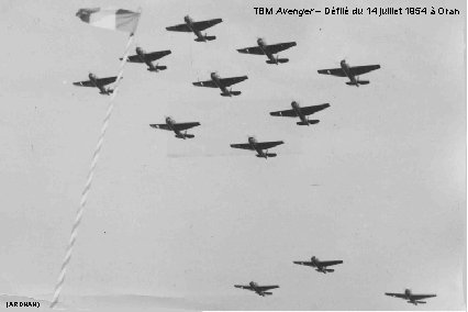 TBM Avenger – Défilé du 14 juillet 1954 à Oran (ARDHAN) 