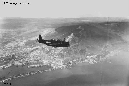 TBM Avenger sur Oran (ARDHAN) 