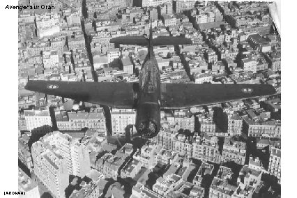 Avenger sur Oran (ARDHAN) 