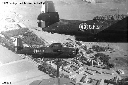 TBM Avenger sur la base de Lartigue (ARDHAN) 