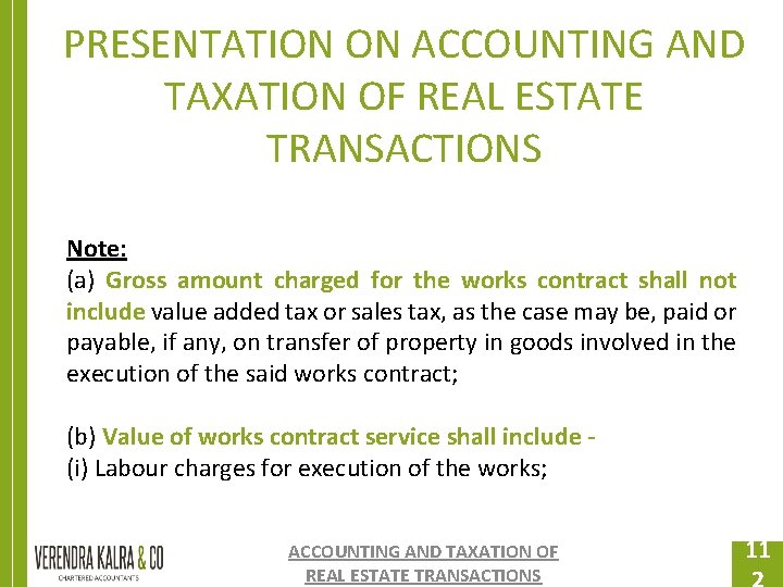 PRESENTATION ON ACCOUNTING AND TAXATION OF REAL ESTATE TRANSACTIONS Note: (a) Gross amount charged PRESENTATION ON ACCOUNTING AND TAXATION OF REAL ESTATE TRANSACTIONS Note: (a) Gross amount charged