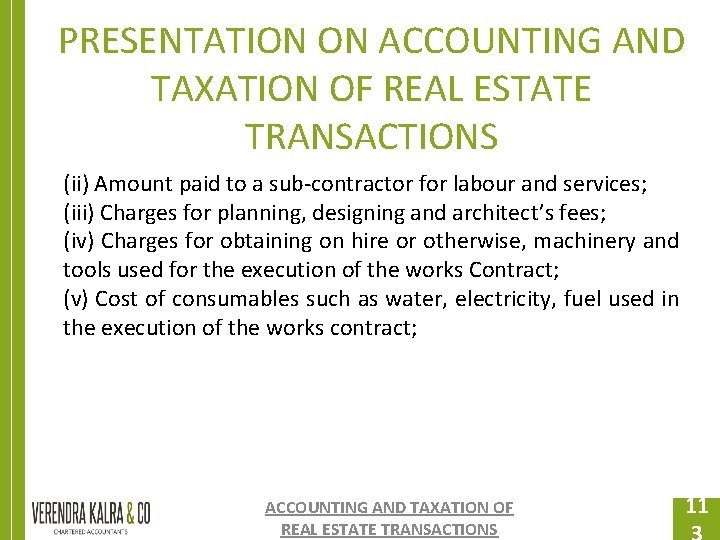 PRESENTATION ON ACCOUNTING AND TAXATION OF REAL ESTATE TRANSACTIONS (ii) Amount paid to a PRESENTATION ON ACCOUNTING AND TAXATION OF REAL ESTATE TRANSACTIONS (ii) Amount paid to a