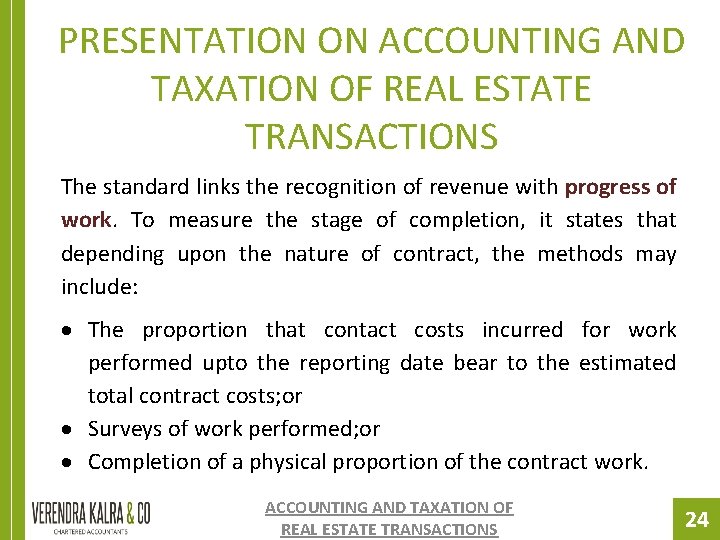 PRESENTATION ON ACCOUNTING AND TAXATION OF REAL ESTATE TRANSACTIONS The standard links the recognition PRESENTATION ON ACCOUNTING AND TAXATION OF REAL ESTATE TRANSACTIONS The standard links the recognition
