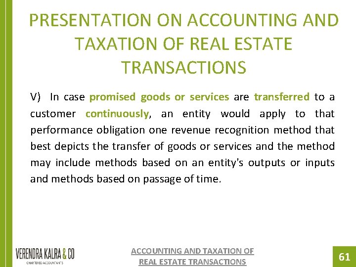 PRESENTATION ON ACCOUNTING AND TAXATION OF REAL ESTATE TRANSACTIONS V) In case promised goods PRESENTATION ON ACCOUNTING AND TAXATION OF REAL ESTATE TRANSACTIONS V) In case promised goods