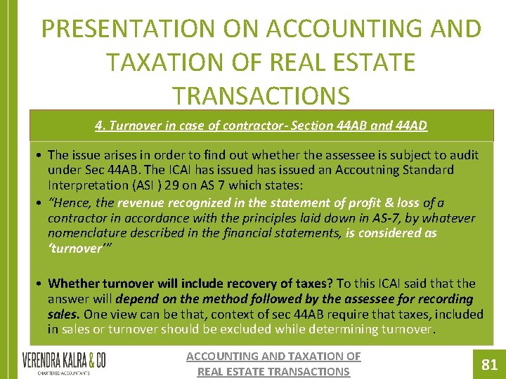 PRESENTATION ON ACCOUNTING AND TAXATION OF REAL ESTATE TRANSACTIONS 4. Turnover in case of PRESENTATION ON ACCOUNTING AND TAXATION OF REAL ESTATE TRANSACTIONS 4. Turnover in case of