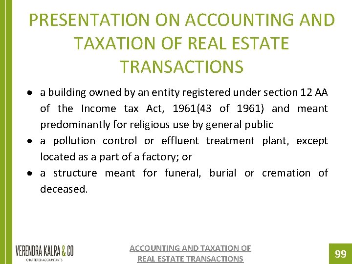 PRESENTATION ON ACCOUNTING AND TAXATION OF REAL ESTATE TRANSACTIONS a building owned by an PRESENTATION ON ACCOUNTING AND TAXATION OF REAL ESTATE TRANSACTIONS a building owned by an