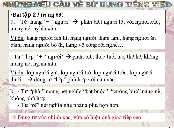  • Bài tập 2 / trang 68: a. - Từ ‘hạng” + “người”