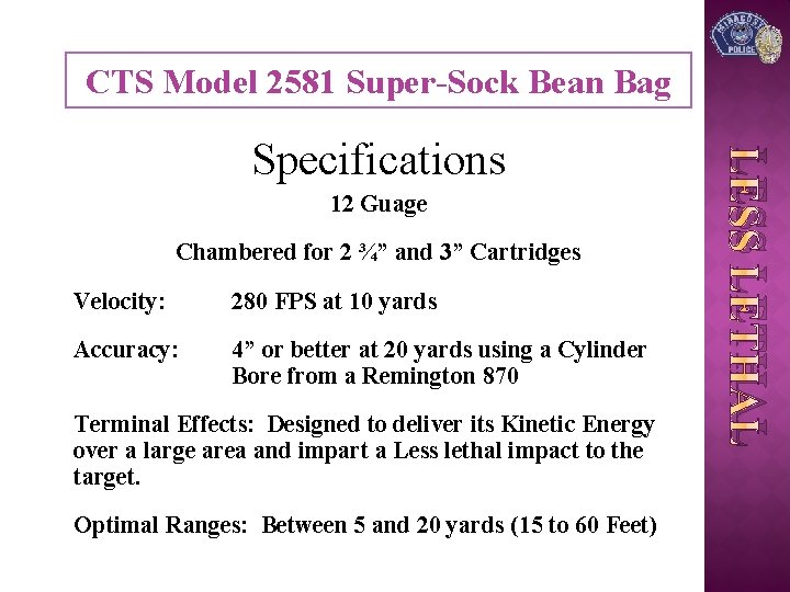 CTS Model 2581 Super-Sock Bean Bag 12 Guage Chambered for 2 ¾” and 3”