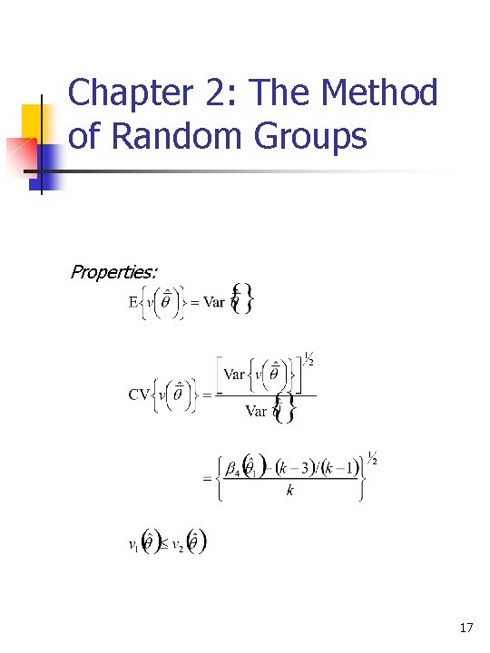 Chapter 2: The Method of Random Groups Properties: 17 