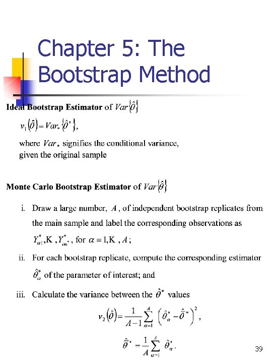 Chapter 5: The Bootstrap Method 39 