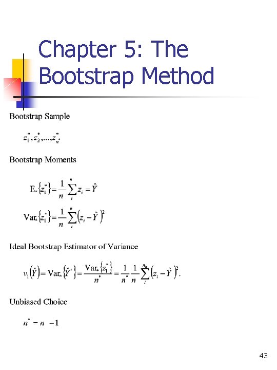 Chapter 5: The Bootstrap Method 43 