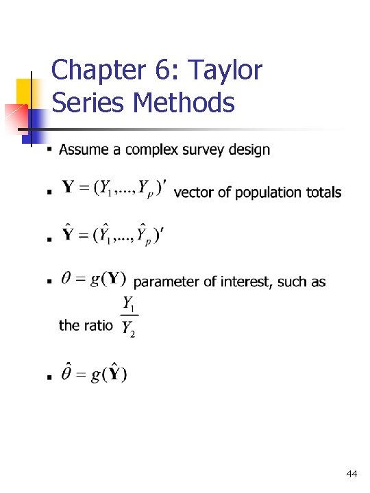 Chapter 6: Taylor Series Methods 44 