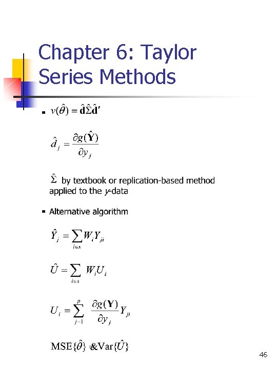 Chapter 6: Taylor Series Methods 46 