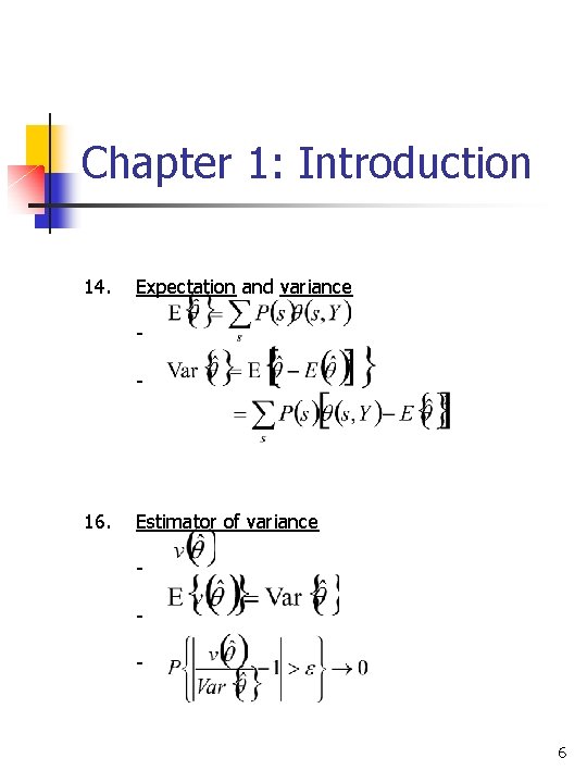 Chapter 1: Introduction 14. Expectation and variance - 16. Estimator of variance - 6
