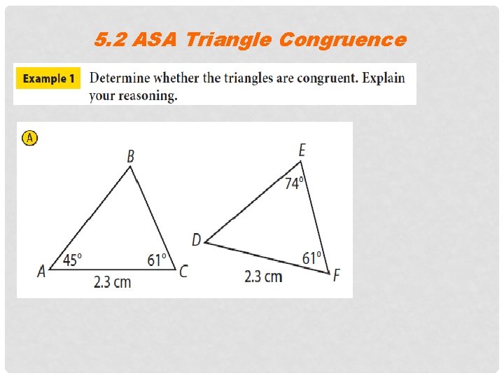 5. 2 ASA Triangle Congruence 