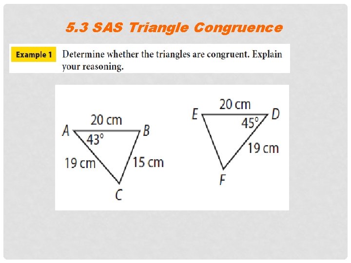 5. 3 SAS Triangle Congruence 