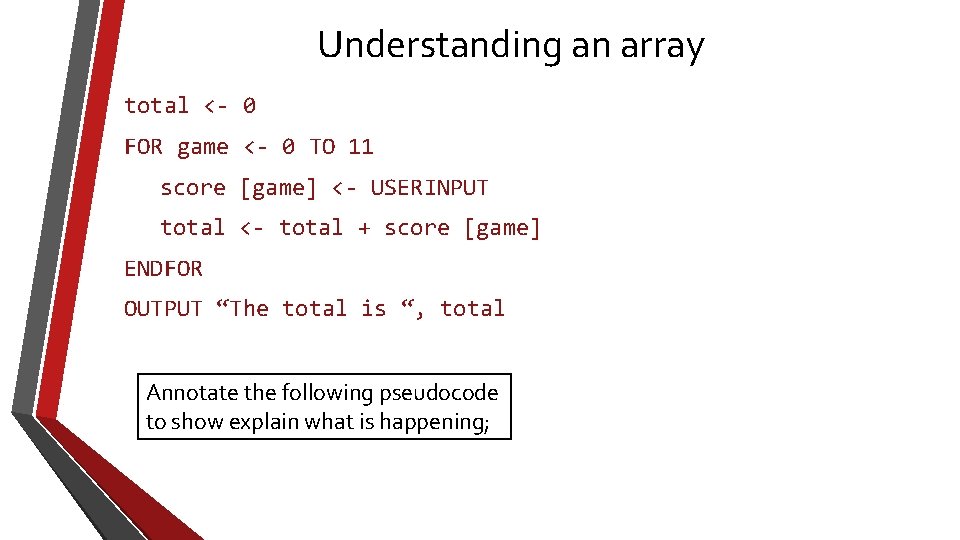 Understanding an array total <- 0 FOR game <- 0 TO 11 score [game]