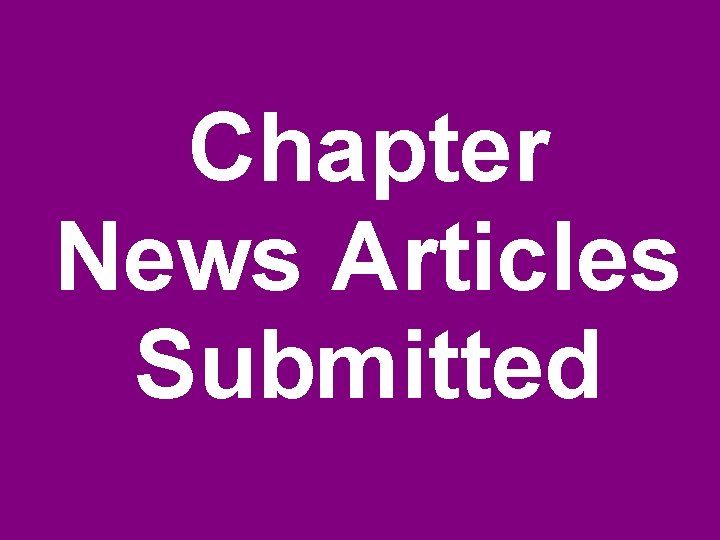 Chapter News Articles Submitted 