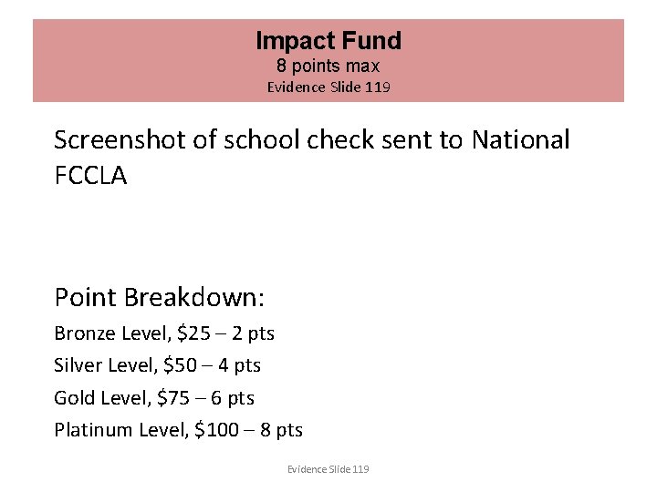 Impact Fund 8 points max Evidence Slide 119 Screenshot of school check sent to