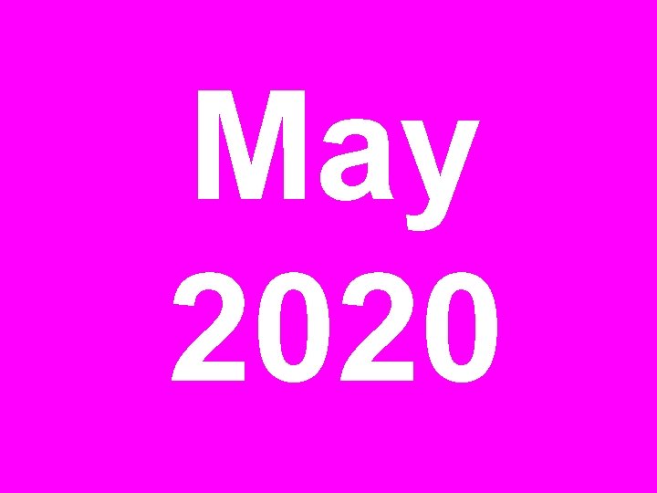 May 2020 