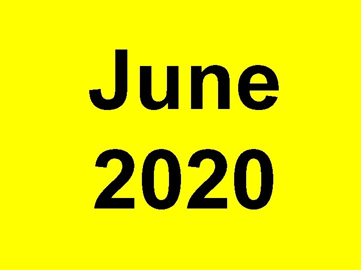 June 2020 