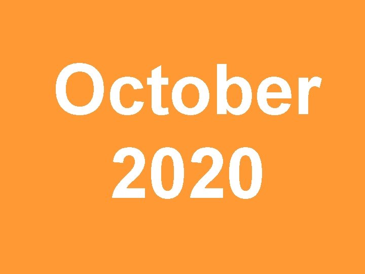 October 2020 