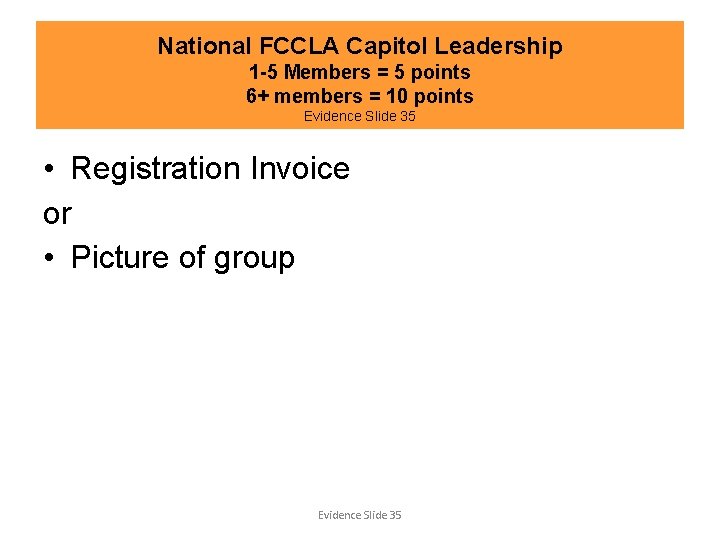 National FCCLA Capitol Leadership 1 -5 Members = 5 points 6+ members = 10