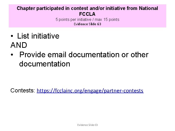 Chapter participated in contest and/or initiative from National FCCLA 5 points per initiative /