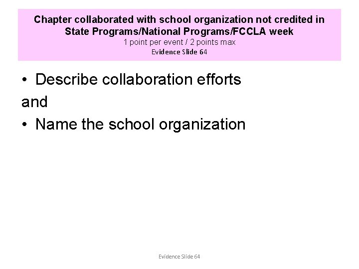 Chapter collaborated with school organization not credited in State Programs/National Programs/FCCLA week 1 point