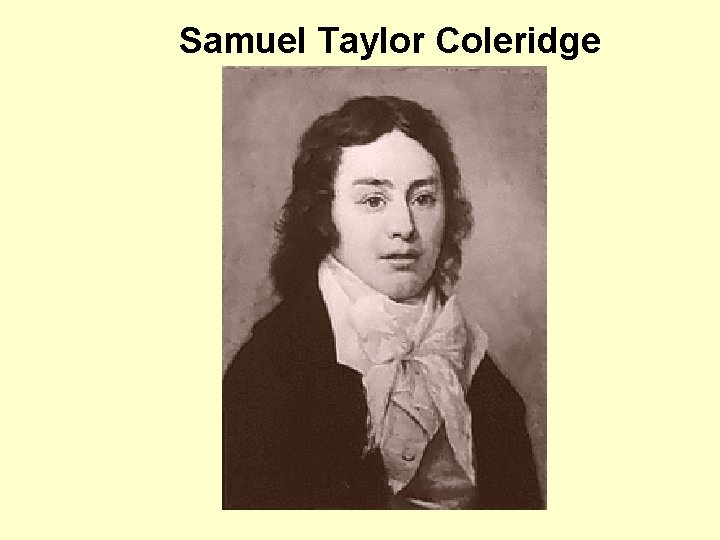 Samuel Taylor Coleridge 