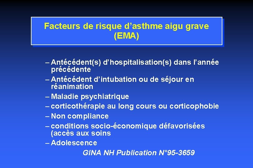 Facteurs de risque d’asthme aigu grave (EMA) – Antécédent(s) d’hospitalisation(s) dans l’année précédente –