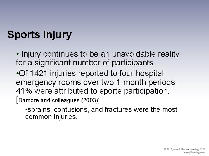 Sports Injury • Injury continues to be an unavoidable reality for a significant number