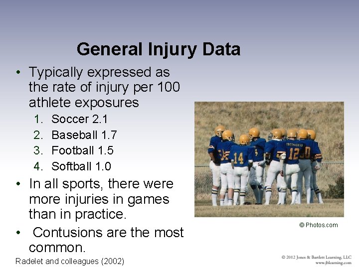 General Injury Data • Typically expressed as the rate of injury per 100 athlete