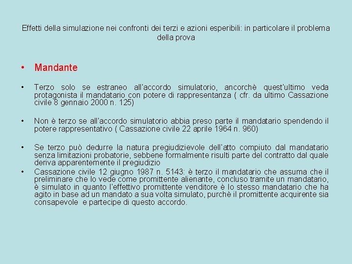 Effetti della simulazione nei confronti dei terzi e azioni esperibili: in particolare il problema