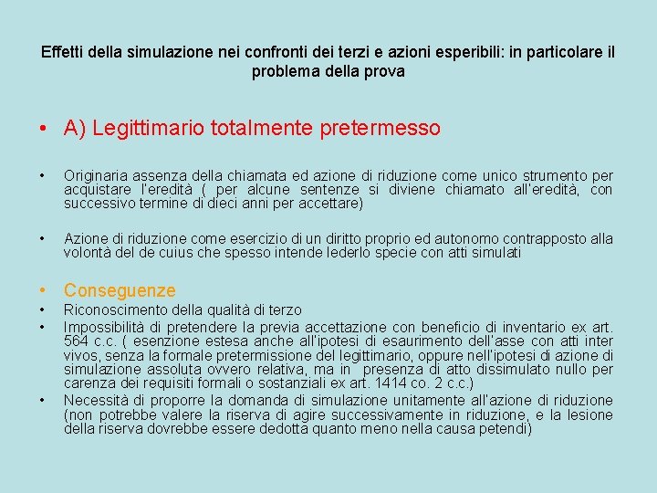 Effetti della simulazione nei confronti dei terzi e azioni esperibili: in particolare il problema