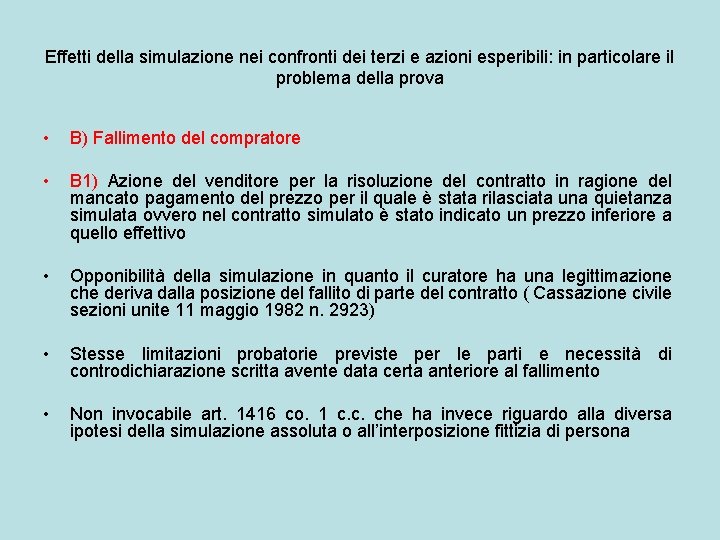 Effetti della simulazione nei confronti dei terzi e azioni esperibili: in particolare il problema