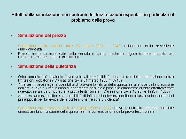 Effetti della simulazione nei confronti dei terzi e azioni esperibili: in particolare il problema