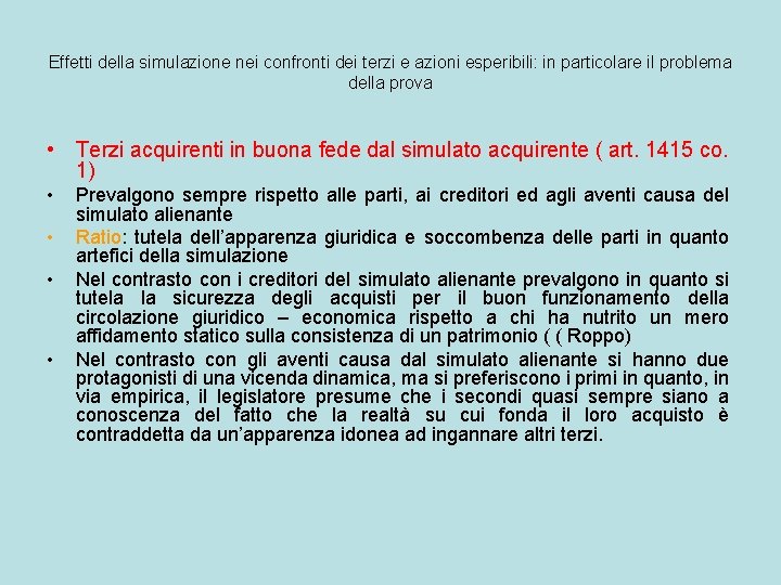 Effetti della simulazione nei confronti dei terzi e azioni esperibili: in particolare il problema