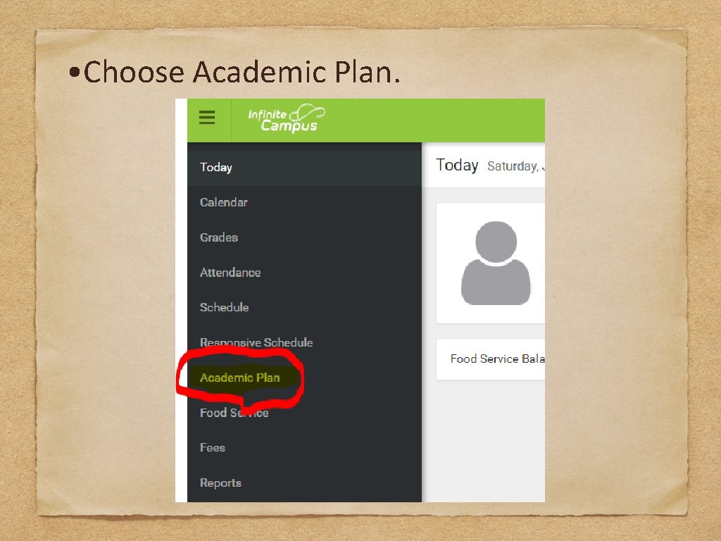  • Choose Academic Plan. 