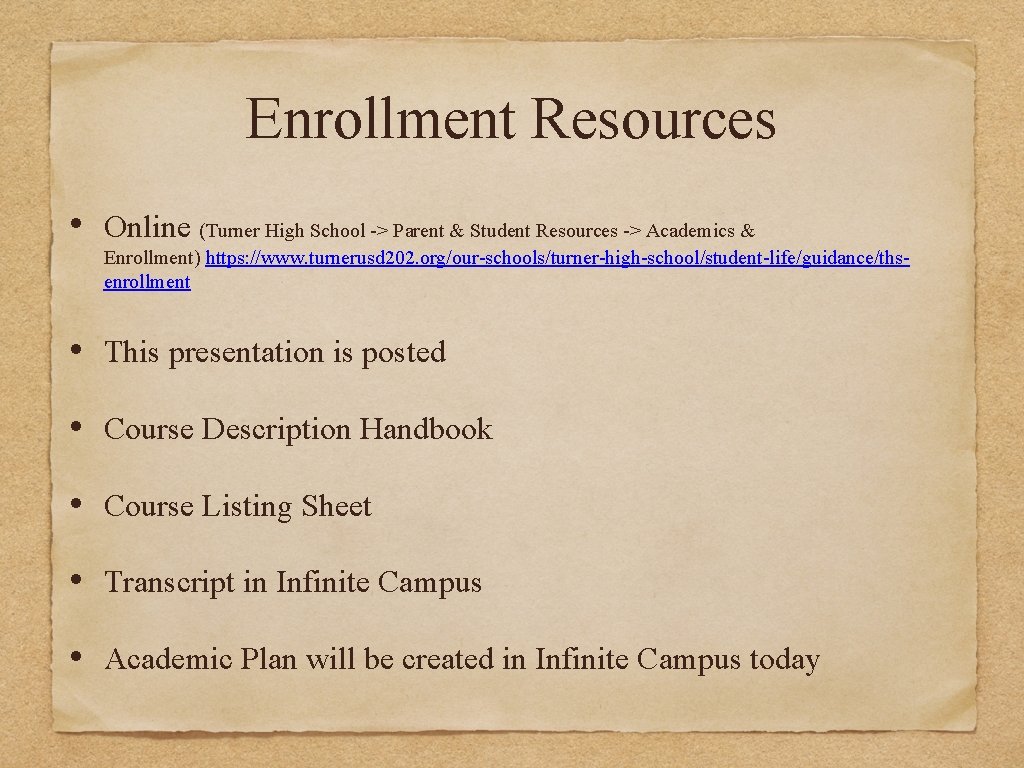 Enrollment Resources • Online (Turner High School -> Parent & Student Resources -> Academics