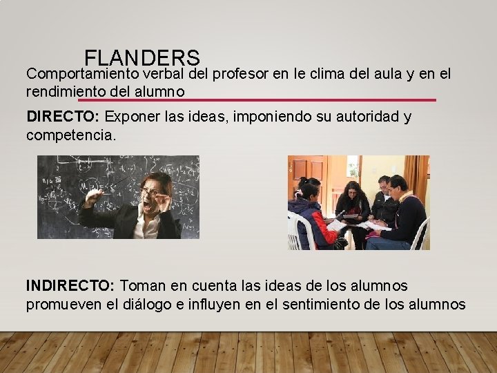 FLANDERS Comportamiento verbal del profesor en le clima del aula y en el rendimiento